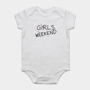 Girls Weekend Baby Bodysuit